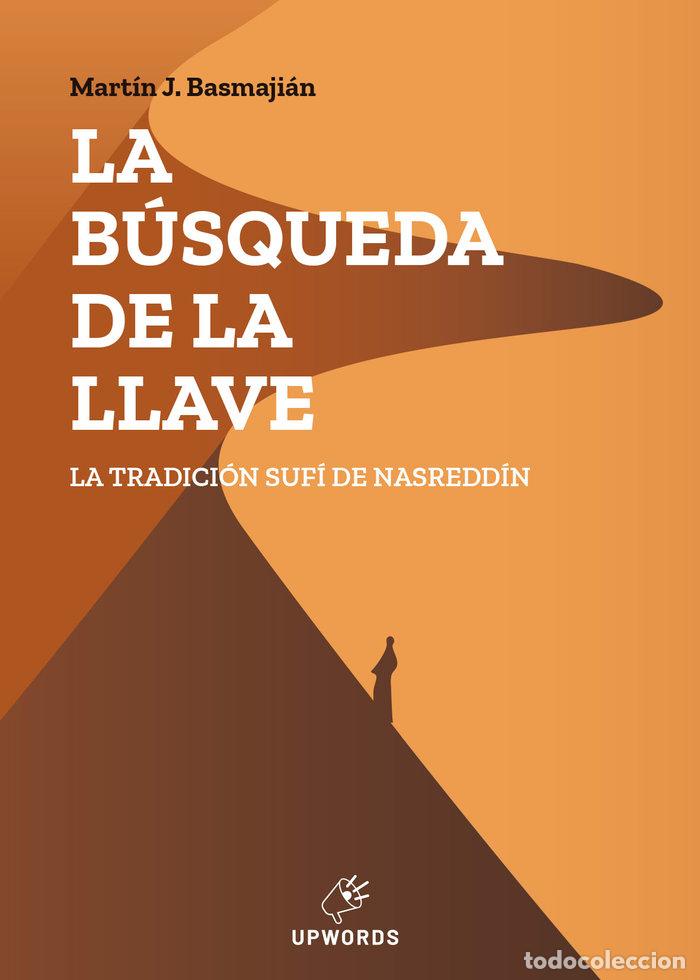 Libri: BUSQUEDA DE LA LLAVE,LA - BASMAJIAN, MARTIN JORGE