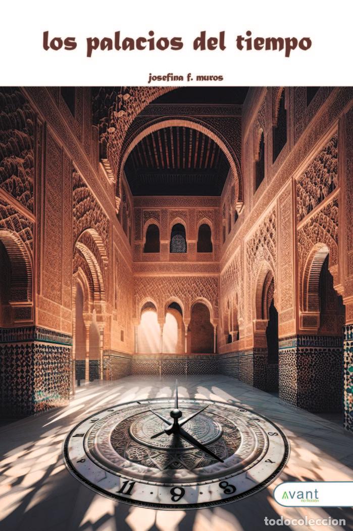 Libri: LOS PALACIOS DEL TIEMPO - FERNANDEZ MUROS, JOSEFINA