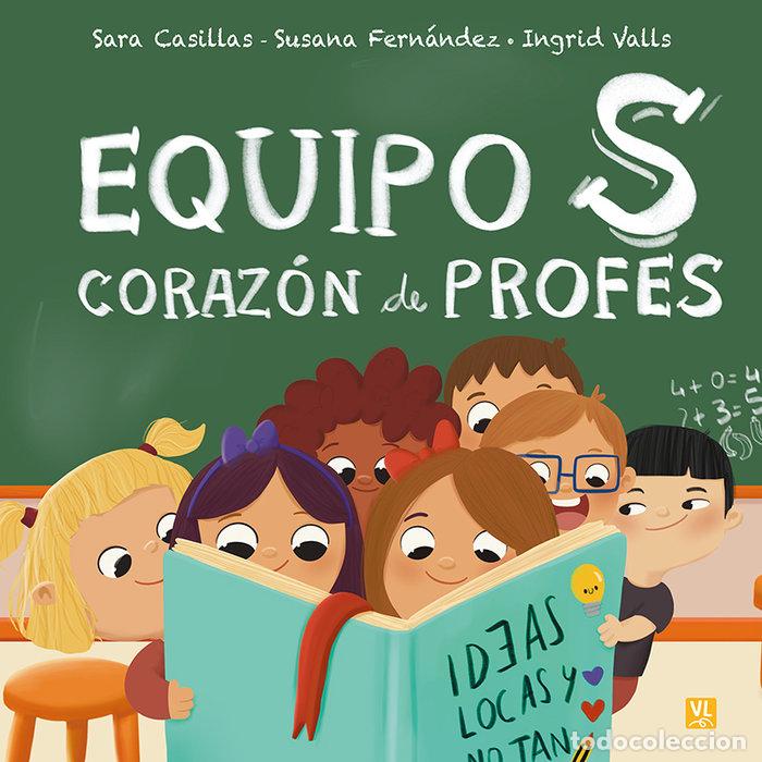 Libri: EQUIPO S CORAZON DE PROFES - VALS, INGRID