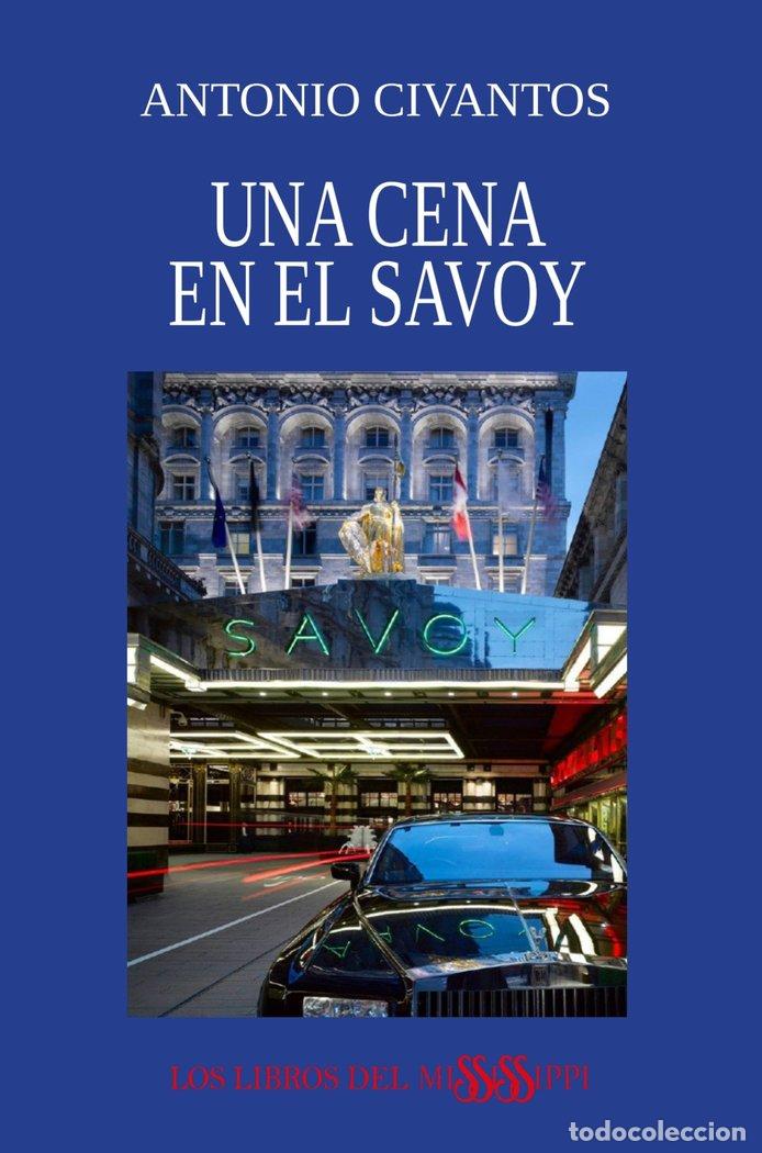 books: UNA CENA EN EL SAVOY - CIVANTOS MAYO, ANTONIO