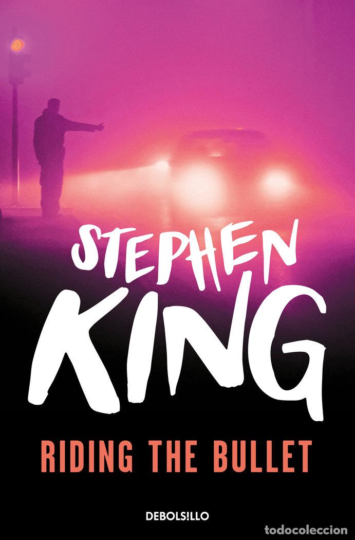 books: RIDING THE BULLET NE - STEPHEN, KING