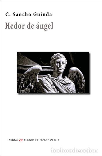 Libros: HEDOR DE ANGEL - SANCHO GUINDA, CARMEN