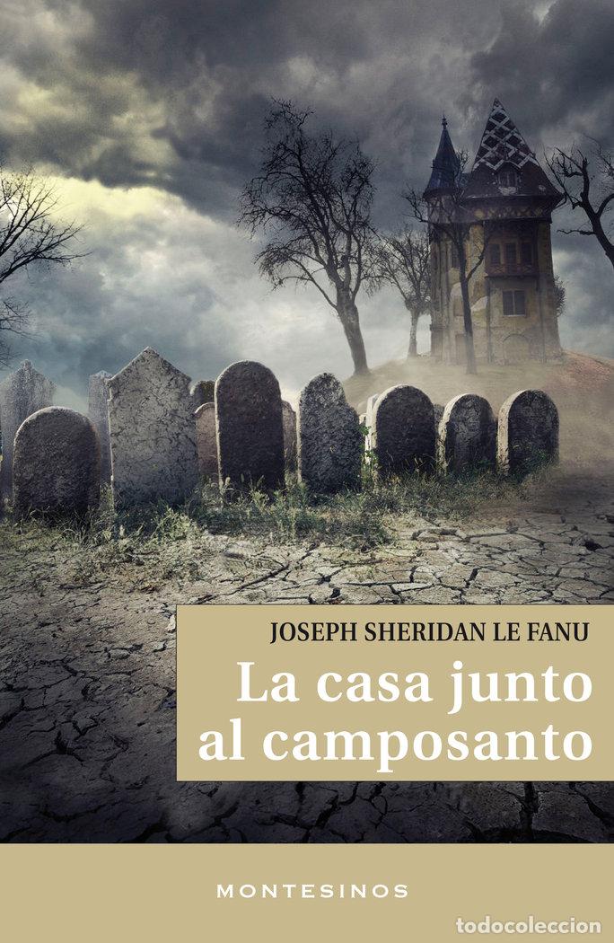 books: CASA JUNTO AL CAMPOSANTO - SHERIDAN LE FANU, JOSEPH