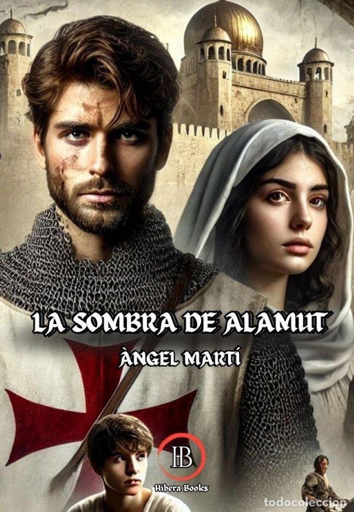 books: LA SOMBRA DE ALAMUT - MART&Iacute; CALLAU, &Agrave;NGEL
