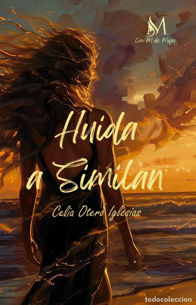 Libros: HUIDA A SIMILAN - OTERO IGLESIAS, CELIA