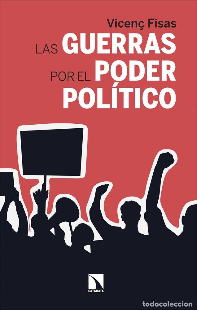 Libros: GUERRAS POR EL PODER POLITICO,LAS - FISAS, VICEN&Ccedil;