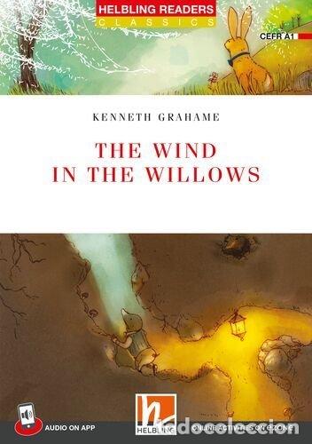 Libros: THE WIND IN THE WILLOWS + APP + E-ZONE - VARIOS AUTORES
