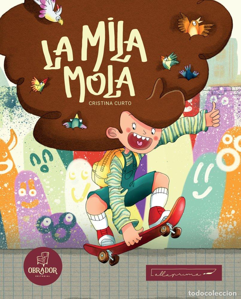 Libros: MILA MOLA,LA - CURTO, CRISTINA