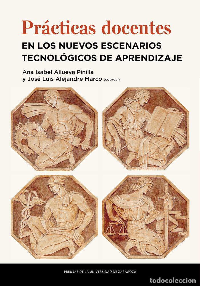 Libros: PRACTICAS DOCENTES EN LOS NUEVOS ESCENARIOS TECNOLOGICOS DE - ALLUEVA PINILLA, ANA ISABEL