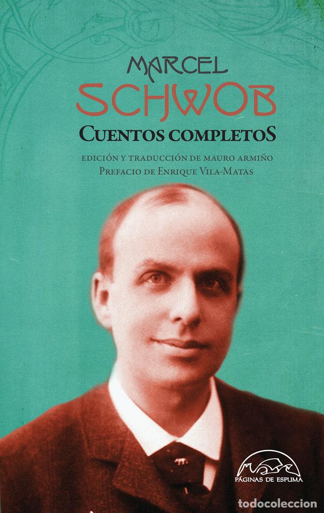 Libros: CUENTOS COMPLETOS - SCHWOB, MARCEL