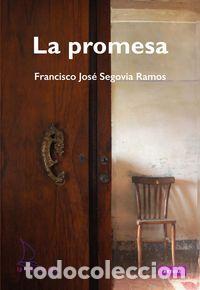 books: PROMESA,LA - SEGOVIA RAMOS, FRANCISCO JOSE