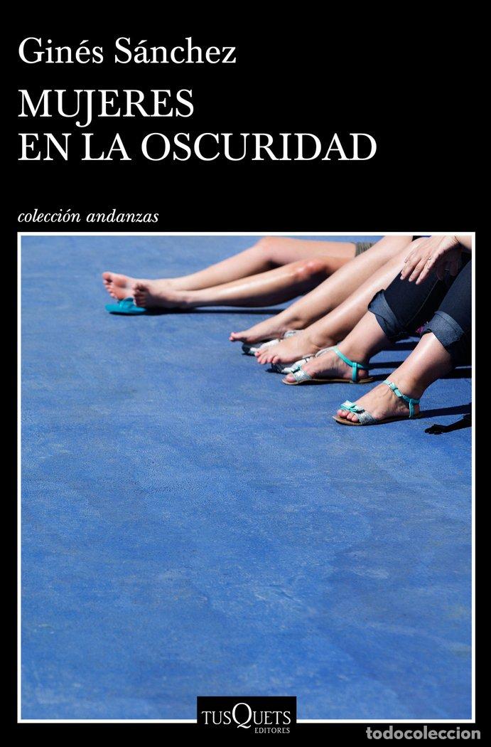 books: MUJERES EN LA OSCURIDAD - GINES SANCHEZ