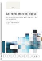 Libros: DERECHO PROCESAL DIGITAL - DELGADO MARTIN, JOAQUIN