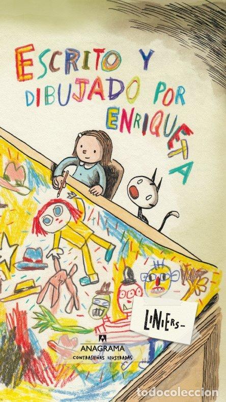Libros: ESCRITO Y DIBUJADO POR ENRIQUETA - LINIERS
