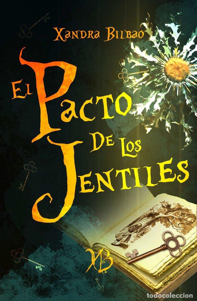 Libros: EL PACTO DE LOS JENTILES - BILBAO, XANDRA