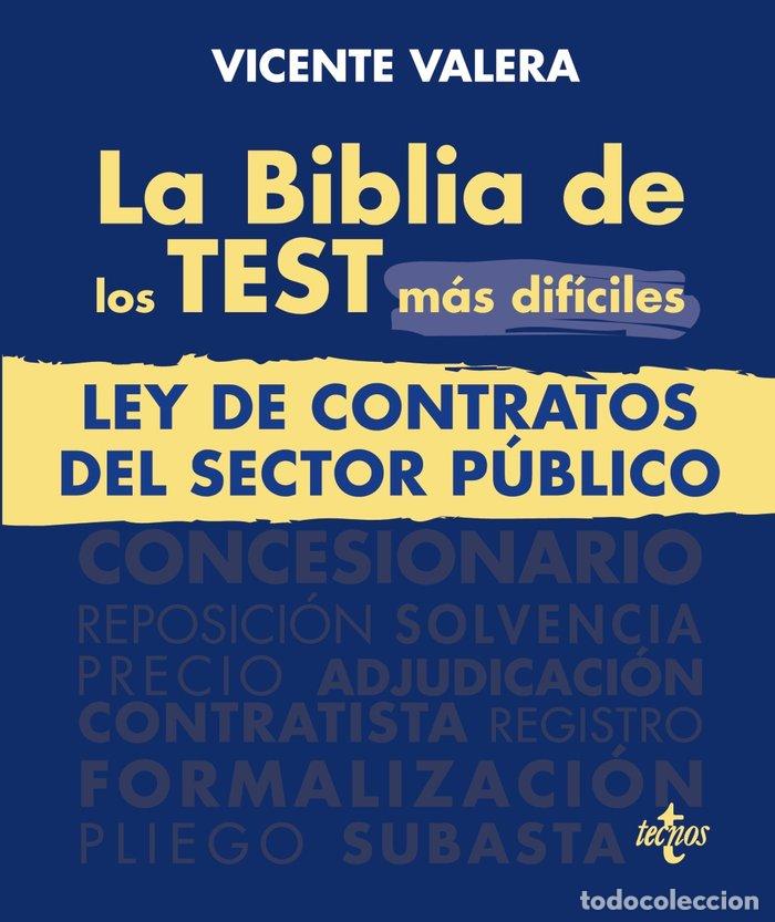 Libros: LA BIBLIA DE LOS TEST MAS DIFICILES DE LA LEY DE CONTRATOS D - VALERA, VICENTE