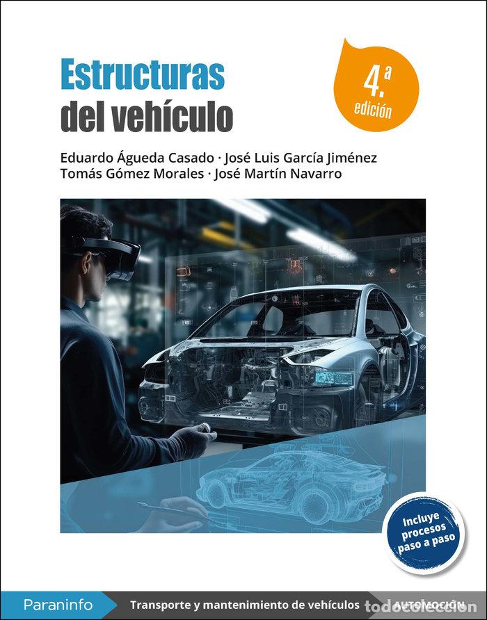 Libros: ESTRUCTURAS DEL VEHICULO 4&ordf; EDICION 2024 - AGUEDA CASADO, EDUARDO
