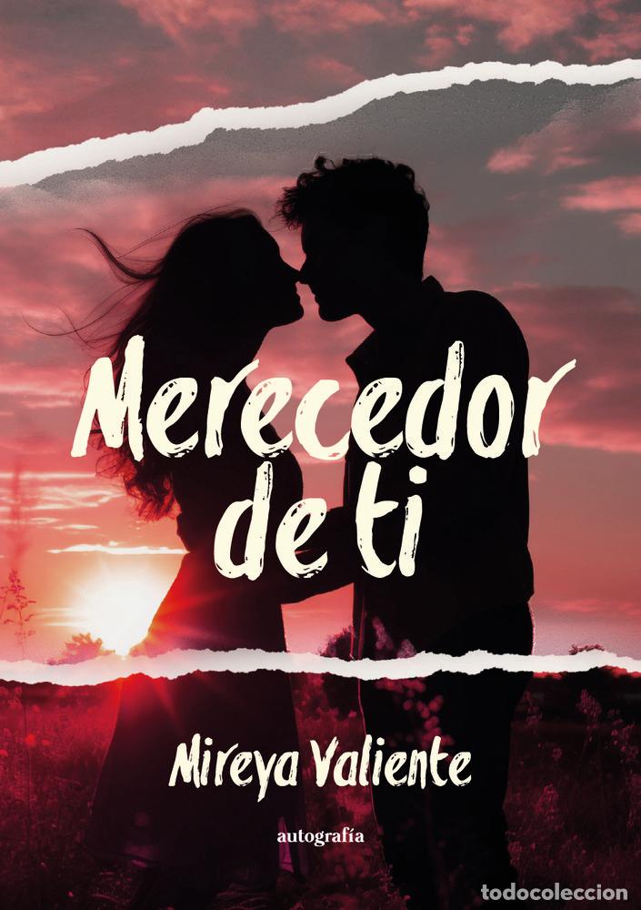 Livres: MERECEDOR DE TI - VALIENTE, MIREYA