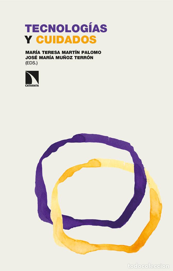 Livres: TECNOLOGIAS Y CUIDADOS - MARTIN PALOMO, MARIA TERESA