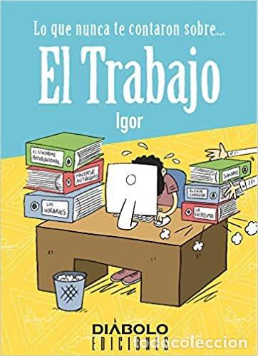 Livres: LO QUE NUNCA TE CONTARON SOBRE BUSCAR TRABAJO - IGOR