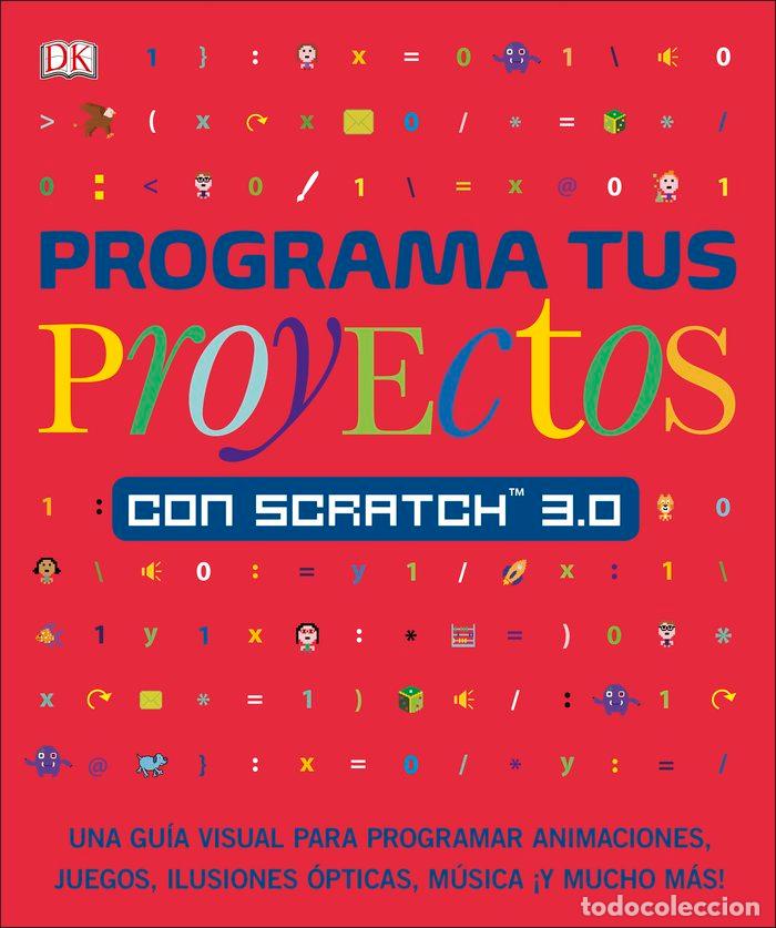 Libros: PROGRAMA TUS PROYECTOS CON SCRATCH 3.0 - AA.VV
