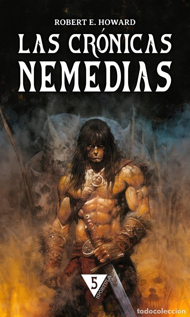 Libri: LAS CRONICAS NEMEDIAS 5 - HOWARD, ROBERT E.