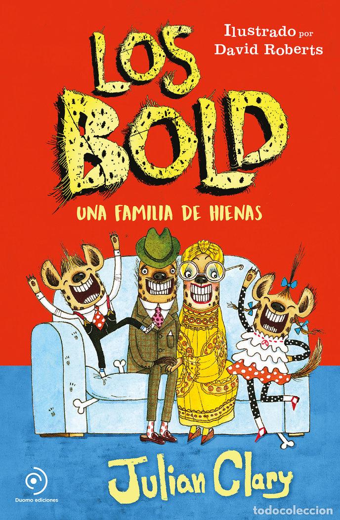 Libri: BOLD UNA FAMILIA DE HIENAS,LOS - CLARY, JULIAN