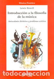 Libros: INT.FILOSOFIA DE LA MUSICA - ROWELL, L