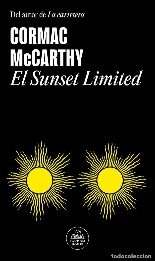 Libros: EL SUNSET LIMITED - MCCARTHY, CORMAC