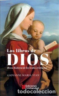 Libros: LOS LIBROS DE DIOS - GIOVANNI MARIA VIAN