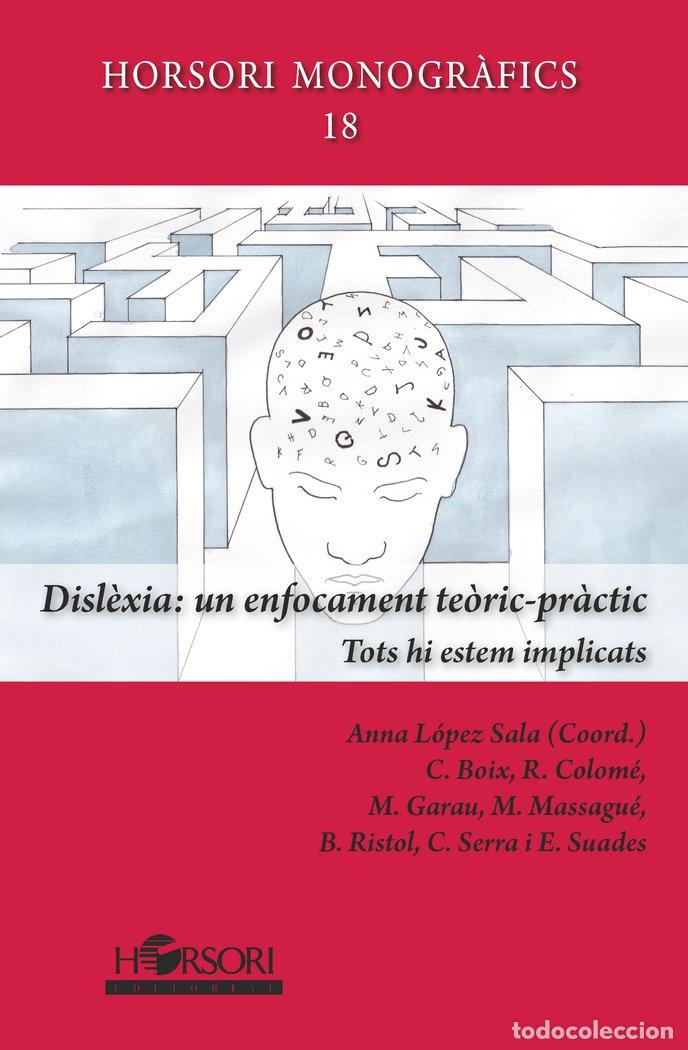 Livres: DISLEXIA UN ENFOCAMENT TEORIC PRACTIC - LOPEZ SALA, ANNA