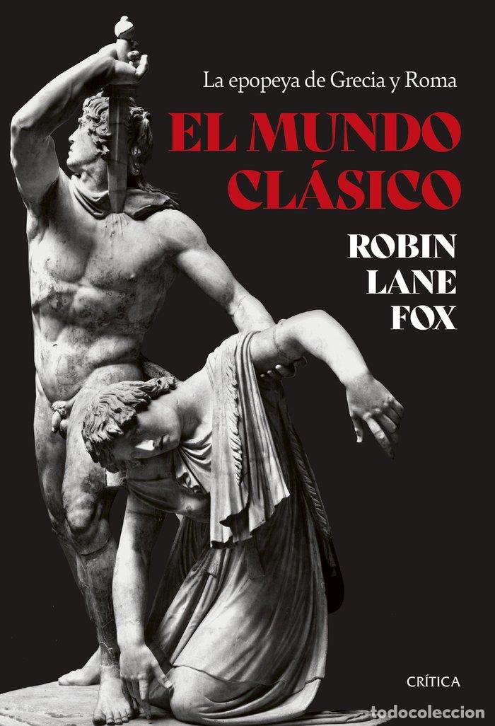 Libri: EL MUNDO CLASICO - ROBIN LANE FOX