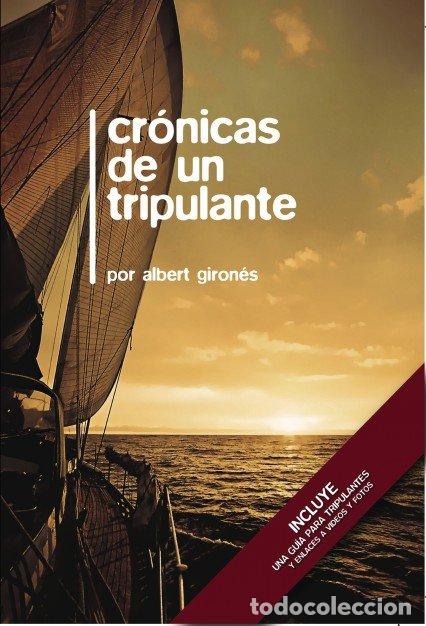books: CRONICAS DE UN TRIPULANTE - ALBERT GIRONES