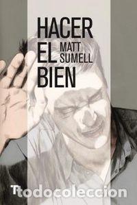 Libros: HACER EL BIEN - SUMELL, MATT