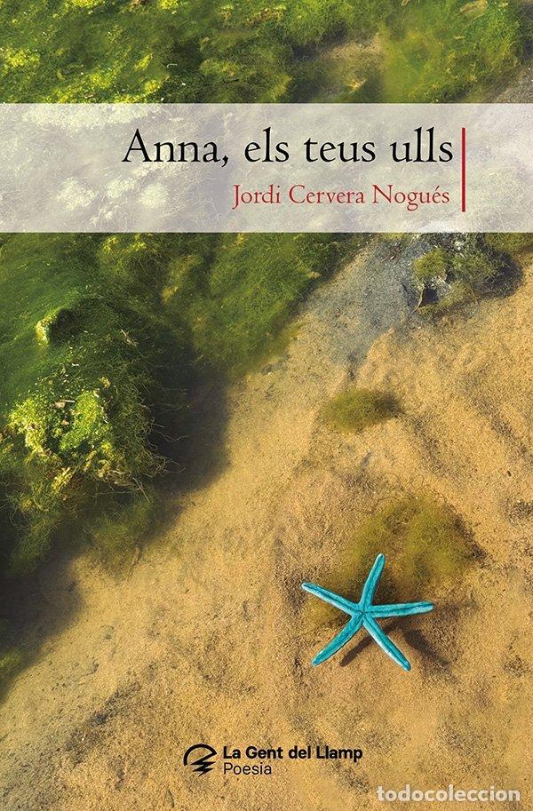 books: ANNA ELS TEUS ULLS - JORDI CERVERA NOGUES