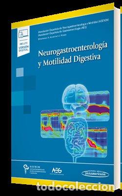 Libri: NEUROGASTROENTEROLOGIA Y MOTILIDAD DIGESTIVA - .