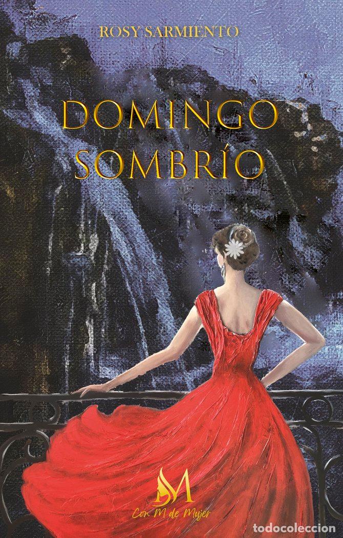 Livros: DOMINGO SOMBRIO - SARMIENTO, ROSY