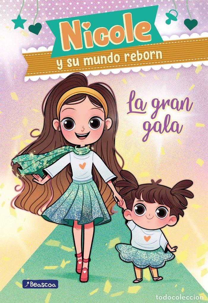 Livros: GRAN GALA NICOLE Y SU MUNDO REBORN 2,LA - REYES, NICOLE