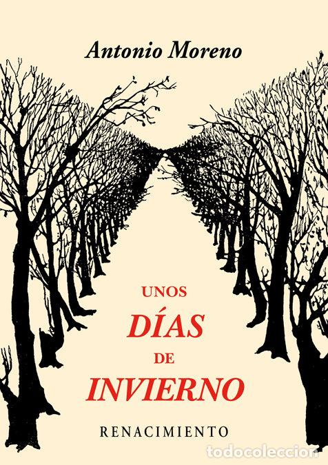 B&uuml;cher: UNOS DIAS DE INVIERNO - MORENO, ANTONIO
