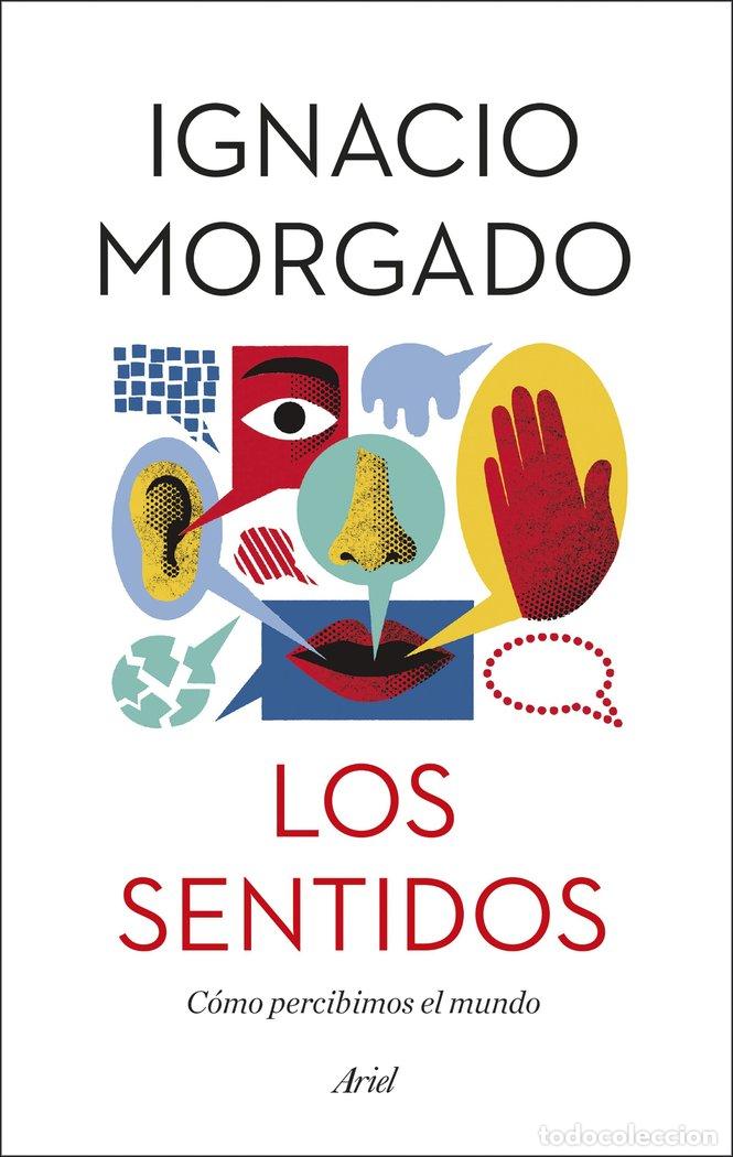 Livres: LOS SENTIDOS - IGNACIO MORGADO