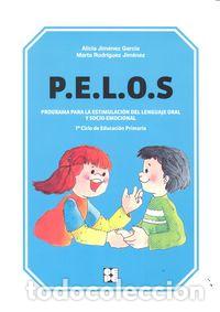 Libros: PELOS 1&ordm;CICLO EP - JIMENEZ GARCIA, ALICIA