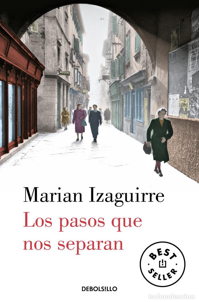 Libros: PASOS QUE NOS SEPARAN,LOS - IZAGUIRRE, MARIAN