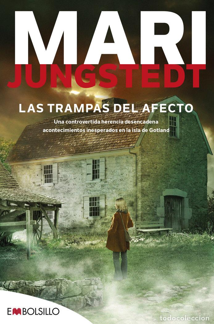 Libros: LAS TRAMPAS DEL AFECTO - JUNGSTEDT, MARI