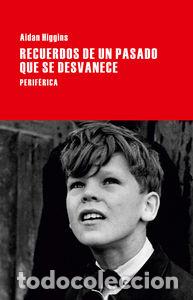 Livres: RECUERDOS DE UN PASADO QUE SE DESVANECE - HIGGINS, AIDAN