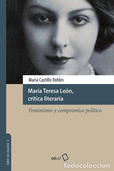 Livres: MARIA TERESA LEON CRITICA - CASTILLO ROBLES, MARIA