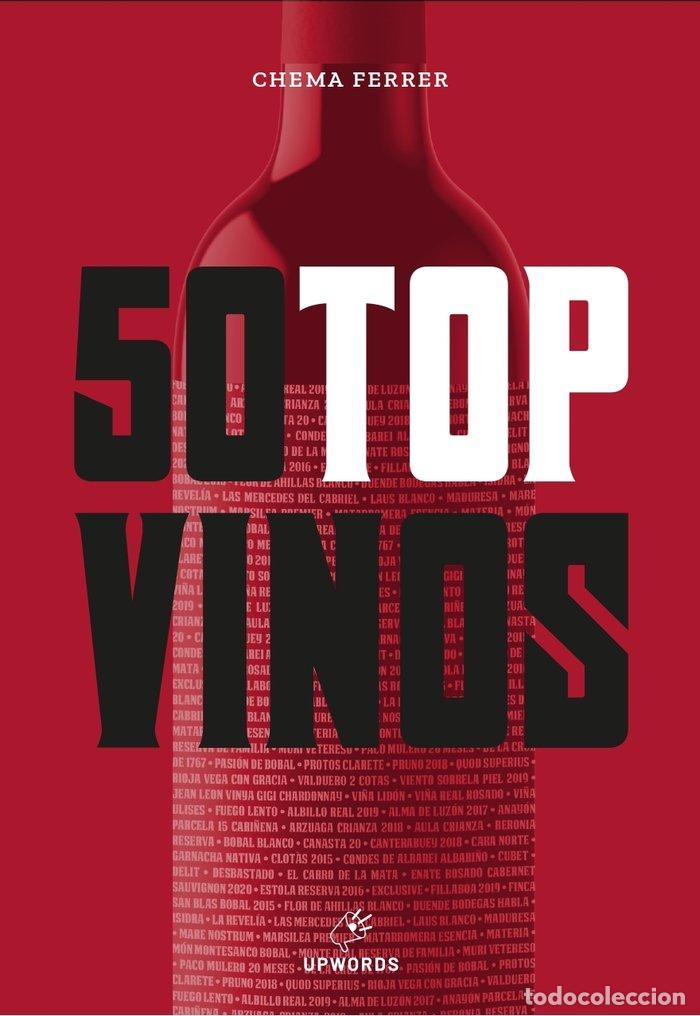 Libri: 50 TOP VINOS - FERRER CU&Ntilde;AT, CHEMA