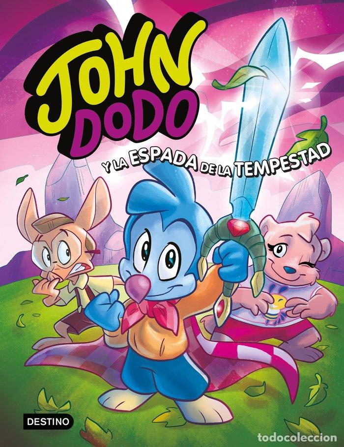 Libri: JOHN DODO 3 JOHN DODO Y LA ESPADA DE LA TEMPESTAD - JOHN DODO