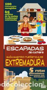 Libros: RUTAS GASTRONOMICAS POR EXTREMADURA - AA.VV