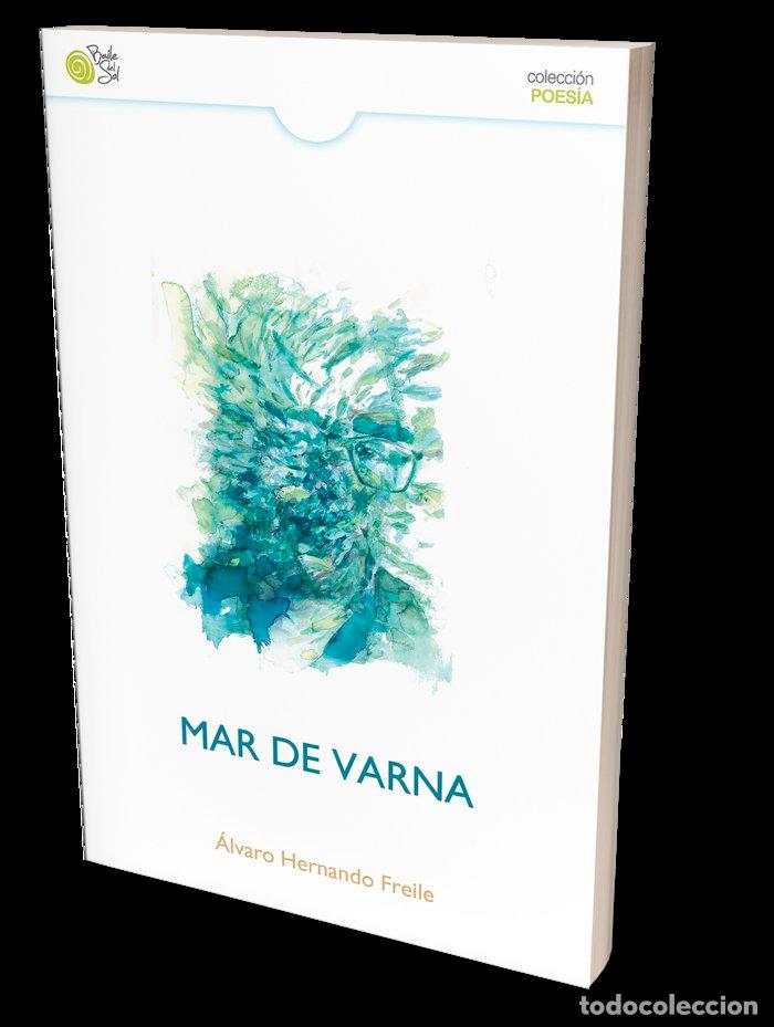 Libros: EL MAR DE VARNA - HERNANDO FREILE, ALVVARO