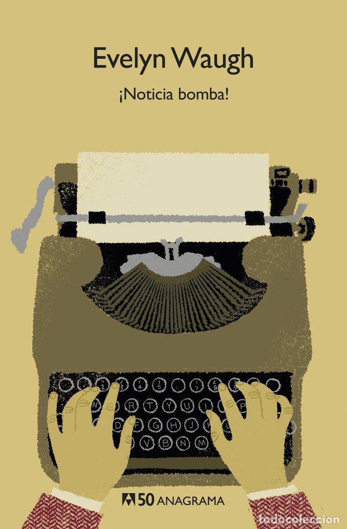 Livres: NOTICIA BOMBA - WAUGH, EVELYN